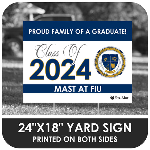 MAST @ FIU School Logo Yard Sign - Classic Design