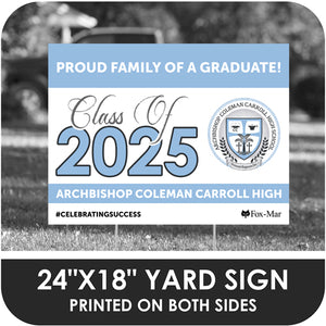 Archbishop Coleman Carroll High School Logo Yard Sign - Classic Design