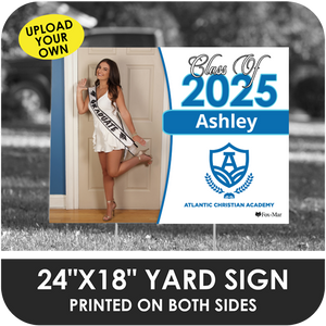 Atlantic Christian Academy: Custom Photo & Name Yard Sign - Classic Design
