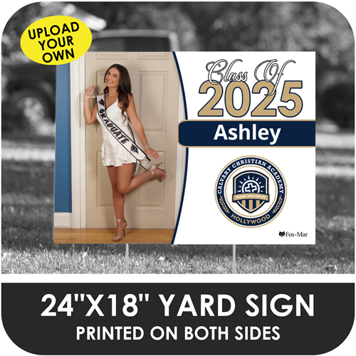 Calvary Christian Academy - Hollywood: Custom Photo & Name Yard Sign - Classic Design