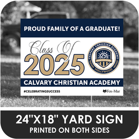 Calvary Christian Academy - Hollywood School Logo Yard Sign - Classic Design