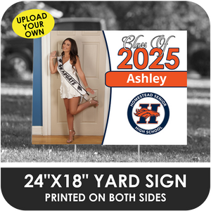 Homestead Sr. High: Custom Photo & Name Yard Sign - Classic Design