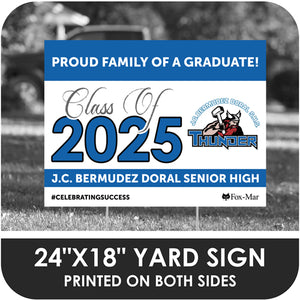 J.C.Bermudez Doral Senior High School Logo Yard Sign - Classic Design