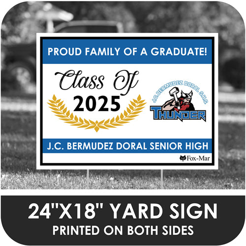 J.C.Bermudez Doral Senior High School Logo Yard Sign - Modern Design