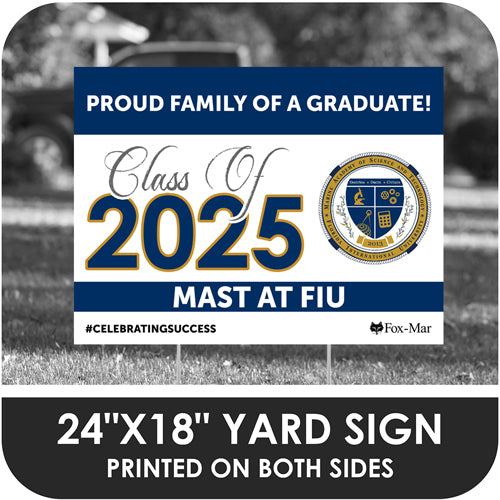MAST @ FIU School Logo Yard Sign - Classic Design