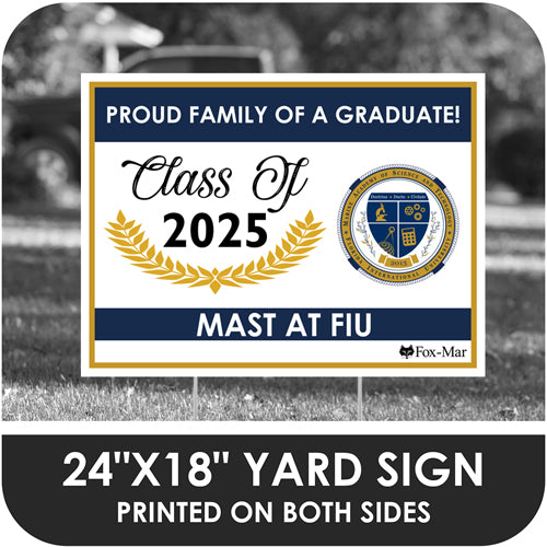 MAST @ FIU School Logo Yard Sign - Modern Design