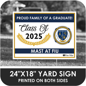 MAST @ FIU School Logo Yard Sign - Modern Design