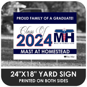 MAST @ Homestead School Logo Yard Sign - Classic Design