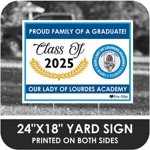 Our Lady of Lourdes School Logo Yard Sign - Modern Design