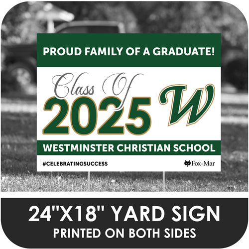 Westminster Christian School Logo Yard Sign - Classic Design
