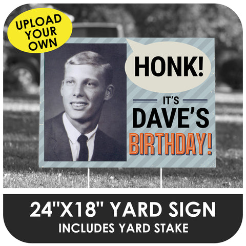 Happy Birthday Honk Photo Yard Sign