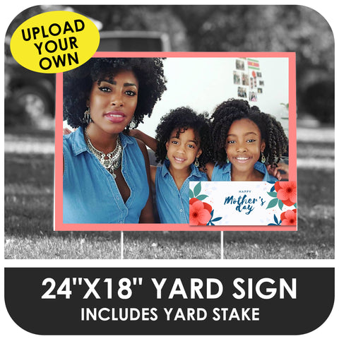 Happy Mother's Day Yard Sign: Design C