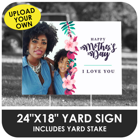Happy Mother's Day Yard Sign: Design A